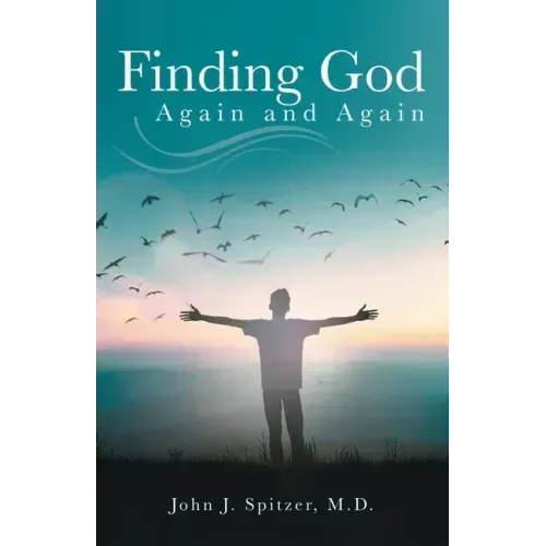 Finding God Again and Again