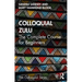 Colloquial Zulu: The Complete Course for Beginners