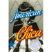 American Chica: Two Worlds, One Childhood