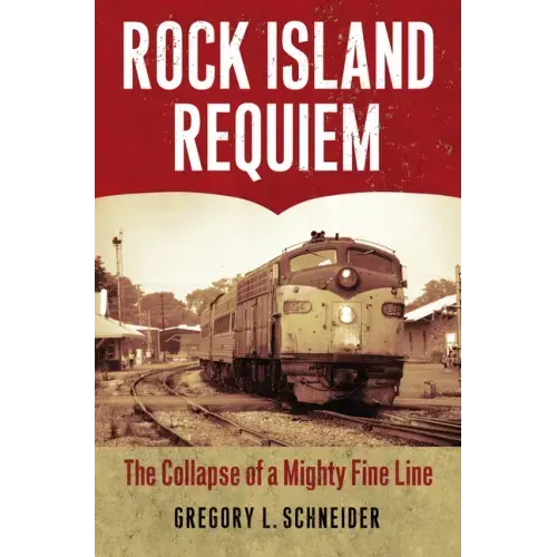 Rock Island Requiem: The Collapse of a Mighty Fine Line