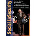 Social Insecurity: How to Survive the Coming Prosperity and Retire at Twice Your Final Salary
