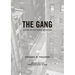 The Gang: A Study of 1,313 Gangs in Chicago