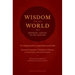 Wisdom for the World: The Requisites of Reconciliation