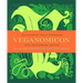 Veganomicon (10th Anniversary Edition): The Ultimate Vegan Cookbook