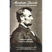 Abraham Lincoln, His Speeches and Writings