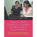 How to Teach English to a Spanish Speaker Level 2 Second Edition