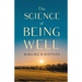 The Science of Being Well