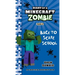 Diary of a Minecraft Zombie Book 8: Back to Scare School