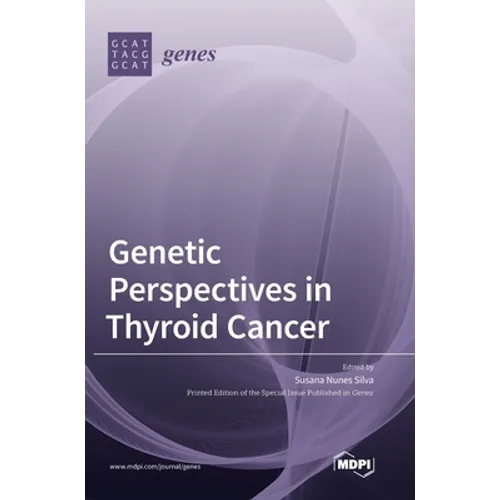 Genetic Perspectives in Thyroid Cancer