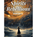 Spirits Rebellious
