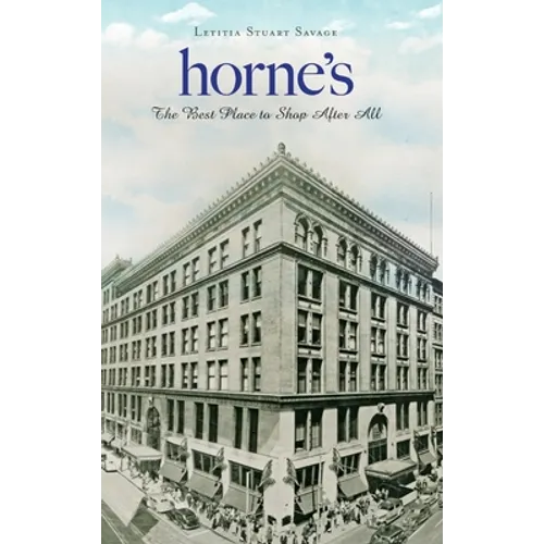Horne's: The Best Place to Shop After All