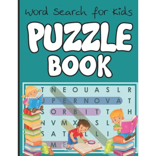 Word Search for Kids - Puzzle Book: English Educational Word Search Puzzles. Child Brain Exercise Book!