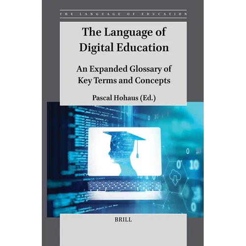 The Language of Digital Education: An Expanded Glossary of Key Terms and Concepts