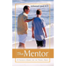 The Mentor: A Financial Guide for the Young Adult