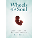 Wheels of a Soul: Reincarnation and Kabbalah