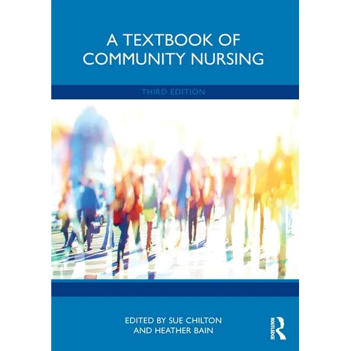 A Textbook of Community Nursing