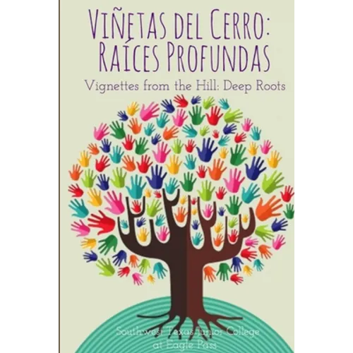 Viñetas del Cerro: Raíces Profundas