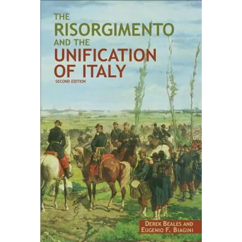 The Risorgimento and the Unification of Italy