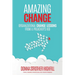 Amazing Change: Organizational Change Lessons from a Preacher's Kid