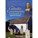 The Catholic Community in the Seventeenth and Eighteenth Centuries