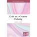 Craft as a Creative Industry