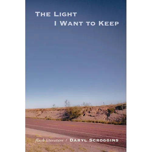 The Light I Want to Keep