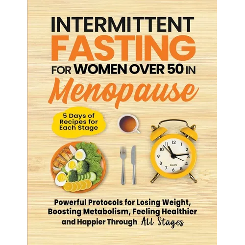 Intermittent Fasting for Women in Menopause