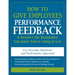How to Give Employees Performance Feedback & Resolve the Resistance You Know You're Going to Get!