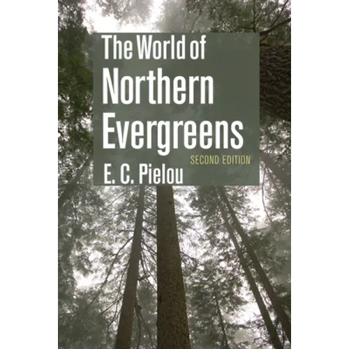 The World of Northern Evergreens