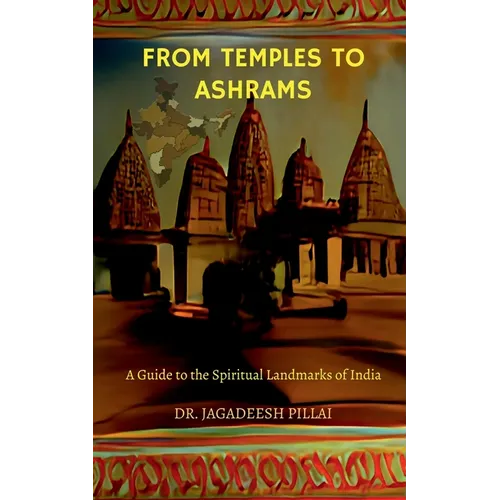 From Temples to Ashrams