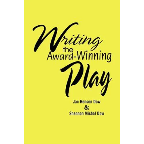 Writing the Award-Winning Play