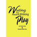 Writing the Award-Winning Play