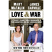 Love & War: Twenty Years, Three Presidents, Two Daughters and One Louisiana Home
