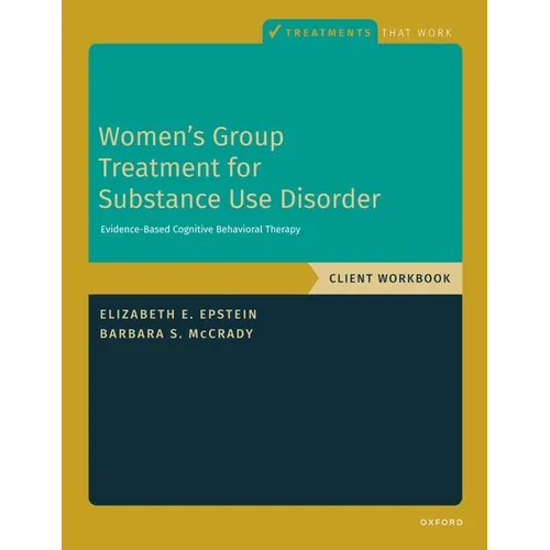 Women's Group Treatment for Substance Use Disorder: Workbook