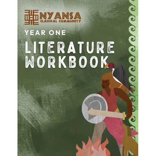 Nyansa Classical Community Year One Literature Workbook