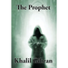 The Prophet: A Sublime Book