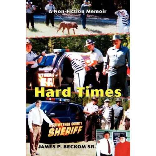 Hard Times: A Non-Fiction Memoir