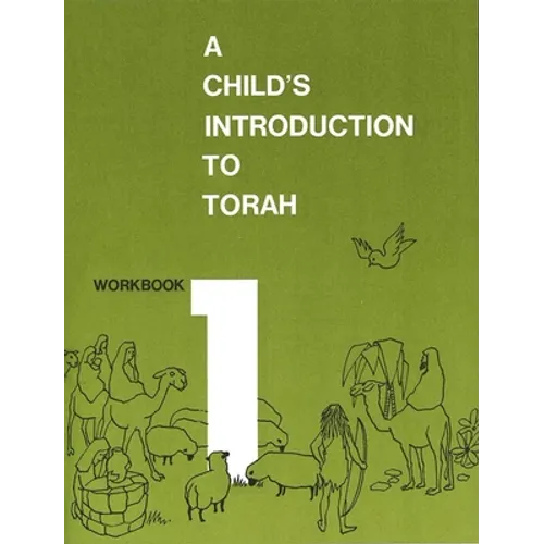 Child's Introduction to Torah - Workbook Part 1