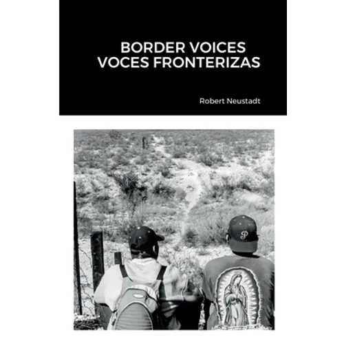 Border Voices/Voces Fronterizas