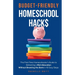 Budget-Friendly Homeschool Hacks: The First-Time Homeschooler's Guide To Delivering A Rich Education Without Breaking The Bank in 10 Easy Steps