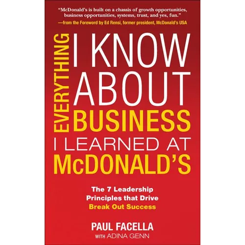 Everything I Know about Business I Learned at McDonalds