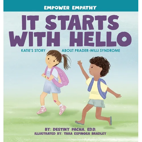 It Starts with Hello: Katie's Story about Prader-Willi Syndrome