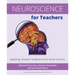 Neuroscience for Teachers: Applying Research Evidence from Brain Science