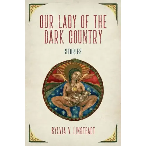 Our Lady of the Dark Country