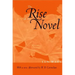 The Rise of the Novel: Studies in Defoe, Richardson and Fielding
