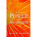 The Power of Awareness