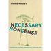 Necessary Nonsense: Aesthetics, History, Neurology, Psychology