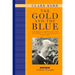 The Gold and the Blue, Volume One: A Personal Memoir of the University of California, 1949-1967, Academic Triumphs