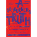 A Sojourner's Truth: Choosing Freedom and Courage in a Divided World