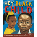 Hey Black Child